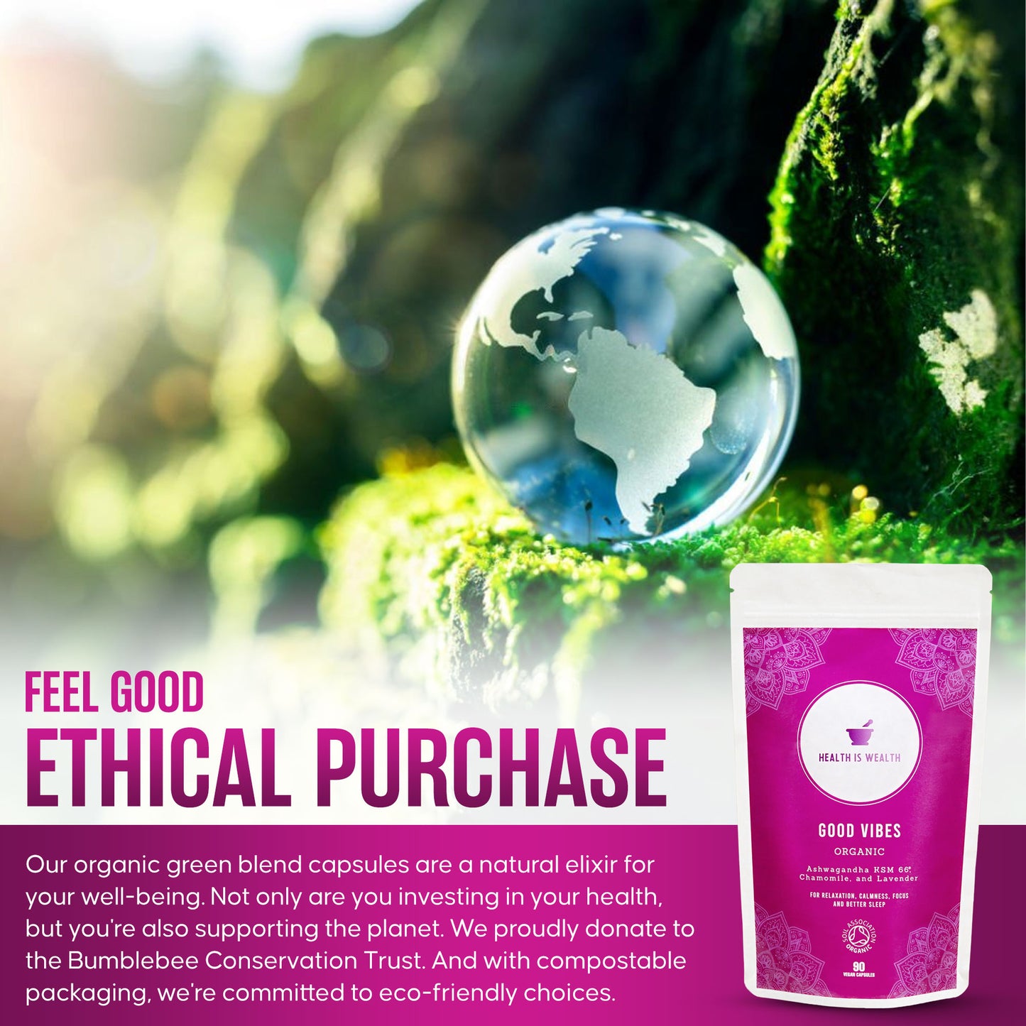 The image features "GOOD VIBES ORGANIC" supplement promotion, highlighting eco-conscious purchasing with its support for the Bumblebee Conservation Trust and compostable packaging, underscoring Health is Wealth's commitment to sustainability