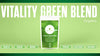 Superfoods for Energy! Meet the Vitality Green Blend Supplement